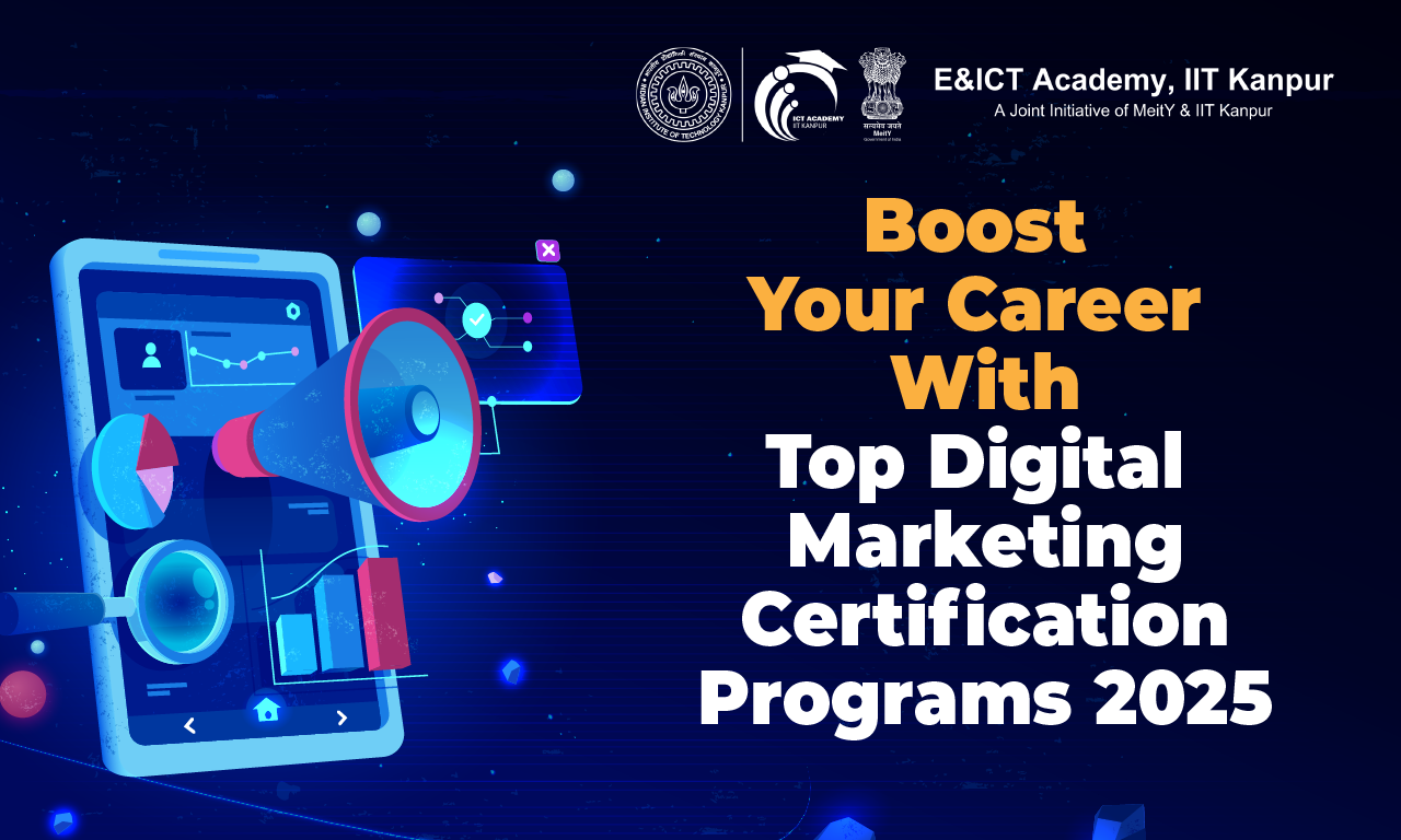 Boost Your Career With Top Digital Marketing Certification Programs 2025