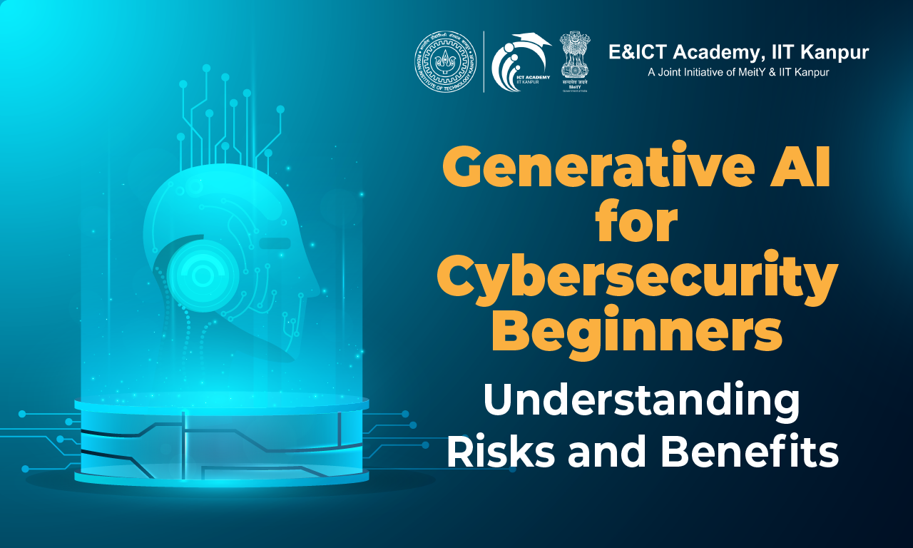 Learn How Generative AI is Changing Cybersecurity (Beginner’s Guide 2025): Understanding Risks and Benefits
