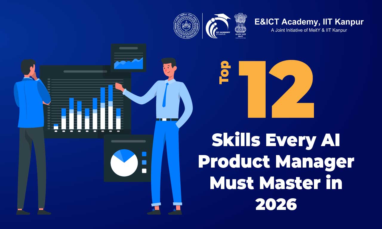 Top 12 Skills Every AI Product Manager Should Master in 2026